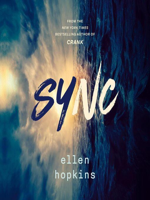 Title details for Sync by Ellen Hopkins - Wait list